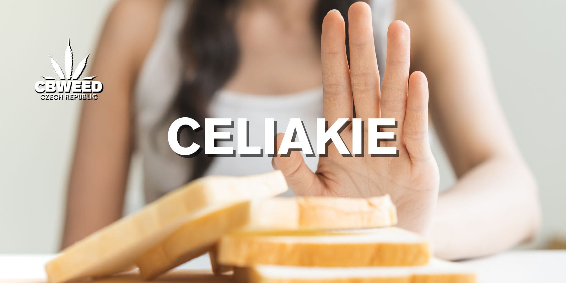 Výhody užívání CBD pro lidi s celiakií