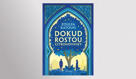 Studenti recenzují literaturu pro děti VII: Zoulfa Katouh: Dokud rostou citronovníky