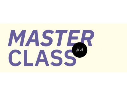 Master class #4: Ester Stará