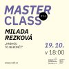 Master class #24: Milada Rezková