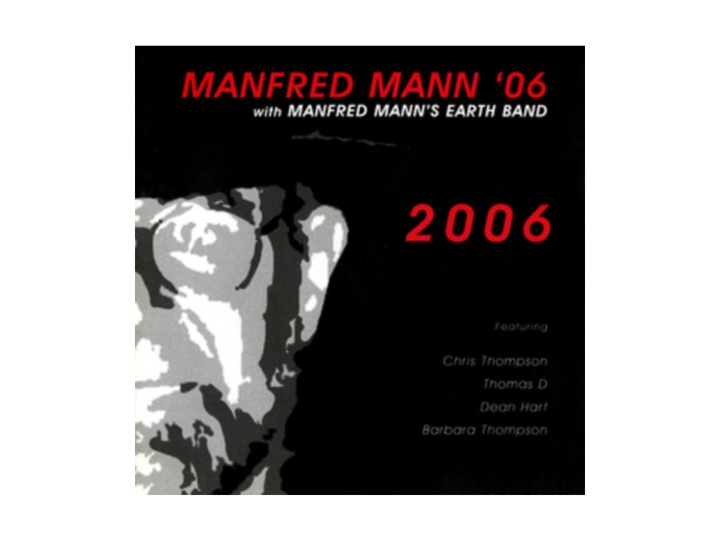 MANFRED MANN 06 WITH MANFRED MANNS EARTH BAND - 2006 (CD)
