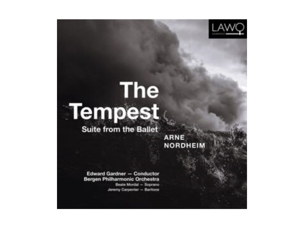 BERGEN PHILHARMONIC ORCHE - ARNE NORDHEIM: THE TEMPEST - SUITE FROM THE BALLET (1 CD)
