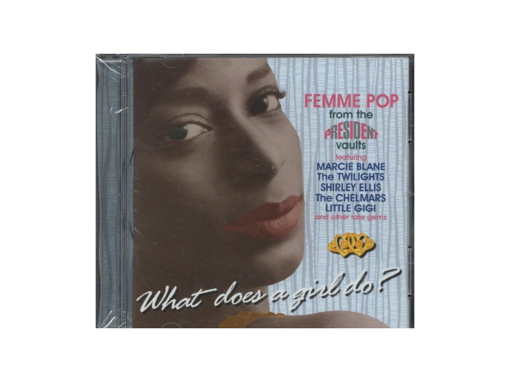 VARIOUS ARTISTS - What Does A Girl Do (CD)
