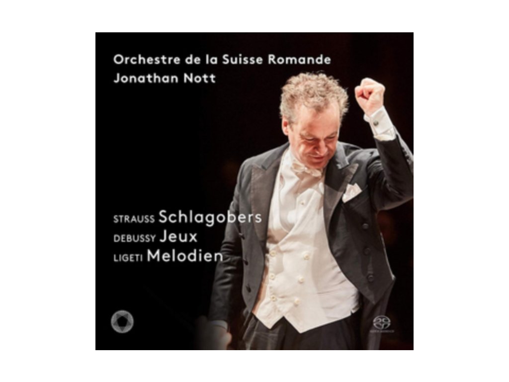 ORCHESTRE DE LA SUISSE ROMANDE / JONATHAN NOTT - Strauss: Schlagobers / Debussy: Jeux / Ligeti: Melodien (SACD)
