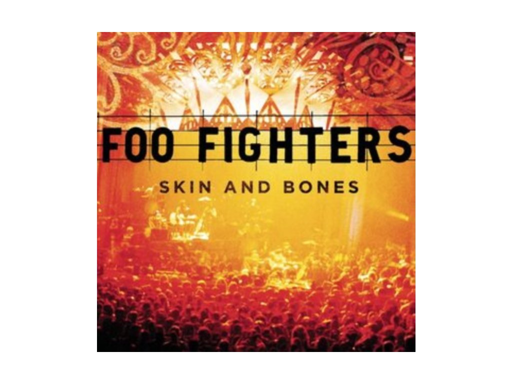 FOO FIGHTERS - Skin And Bones (Live) (UNPLUGGED & LIVE AT THE PANTAGES THEATRE, LOS ANGELES) (1 CD)