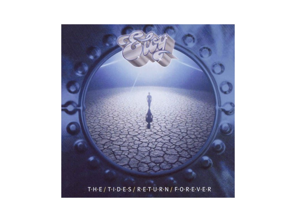 ELOY - THE TIDES RETURN FOREVER (CD)