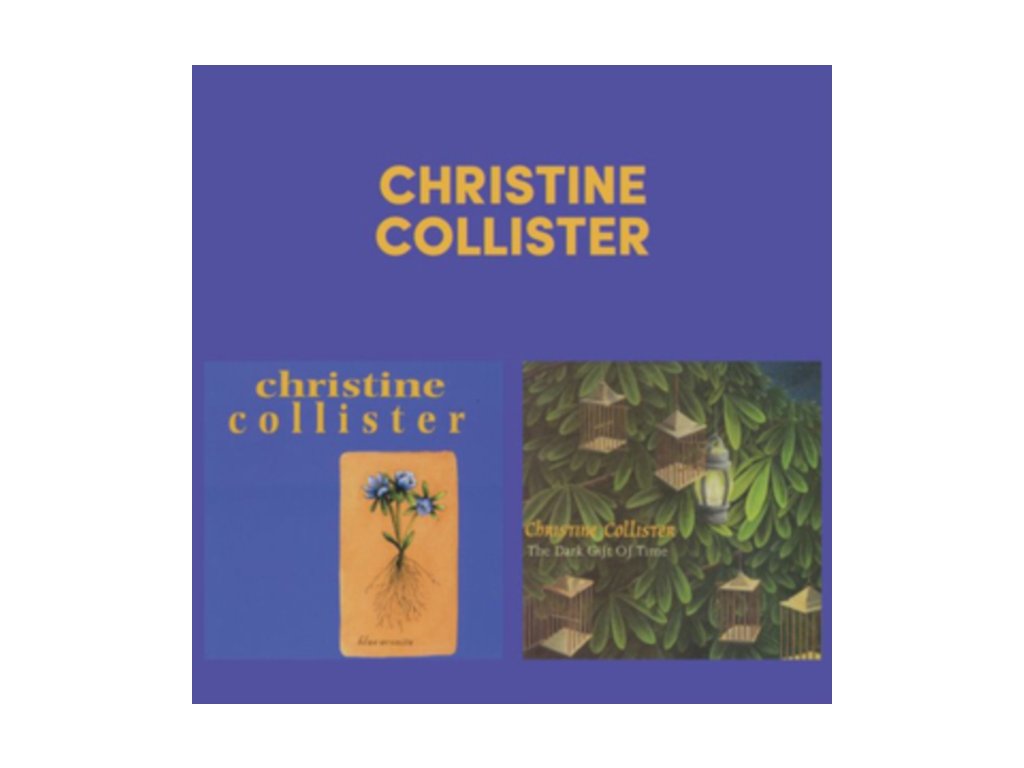 Christine Collister - Blue Aconite / The Dark Gift Of Time CD
