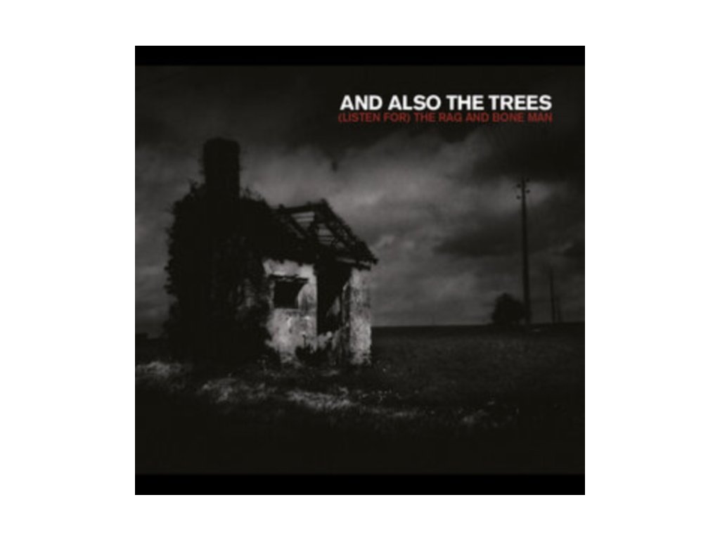 AND ALSO THE TREES - (Listen For) The Rag And Bone Man (CD)