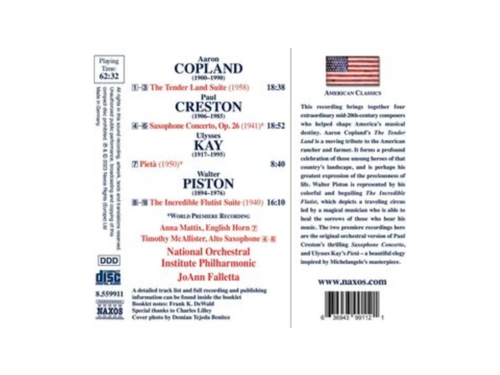 MATTIX / MCALLISTER / FALLETTA - Aaron Copland: The Tender Land Suite / Paul Creston: Saxophone Concerto / Ulysses Kay: Pieta / Walter Piston: The Incredible Flutist Suite (CD)