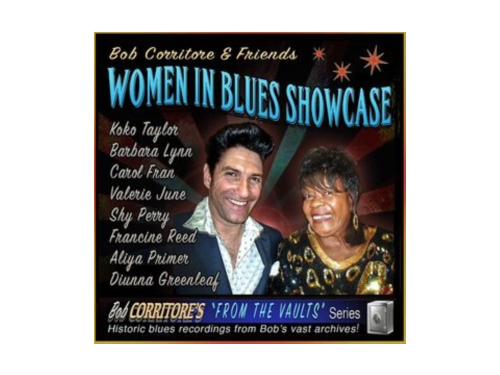 BOB CORRITORE - Bob Corritore & Friends: Women In Blues Showcase (CD)