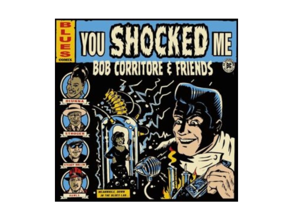 BOB CORRITORE - Bob Corritore & Friends: You Shocked Me (CD)