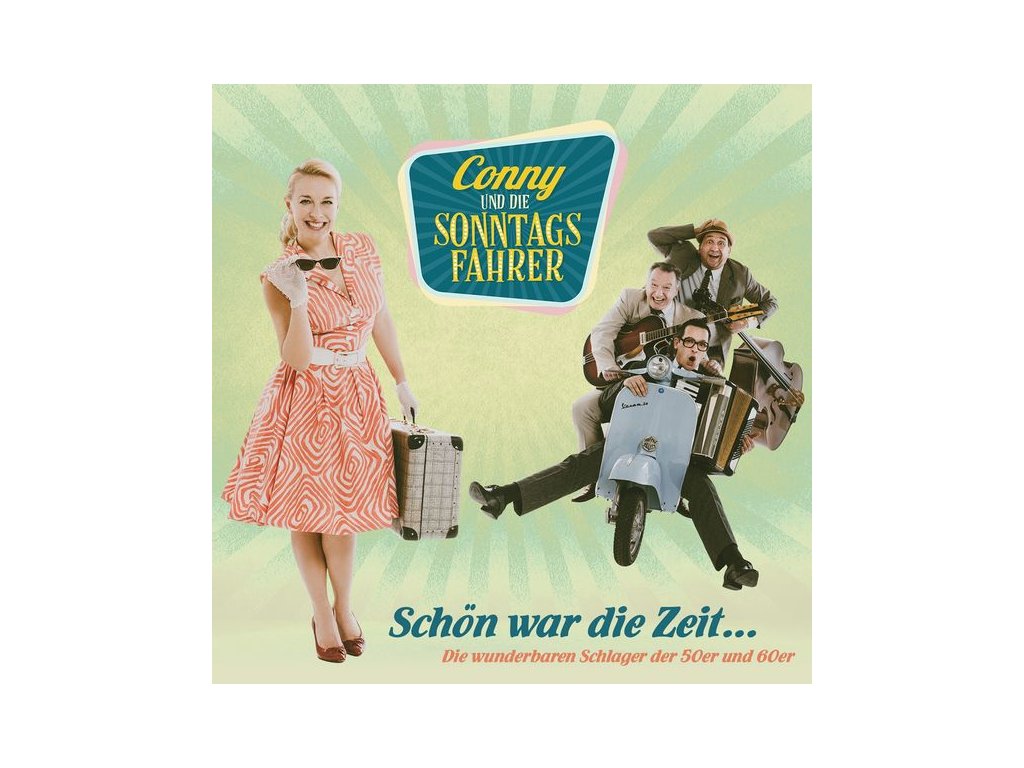 Conny & Die Sonntagsfahrer - Schön war die Zeit: Die wunderbaren Schlager der 50er und 60er (CD)