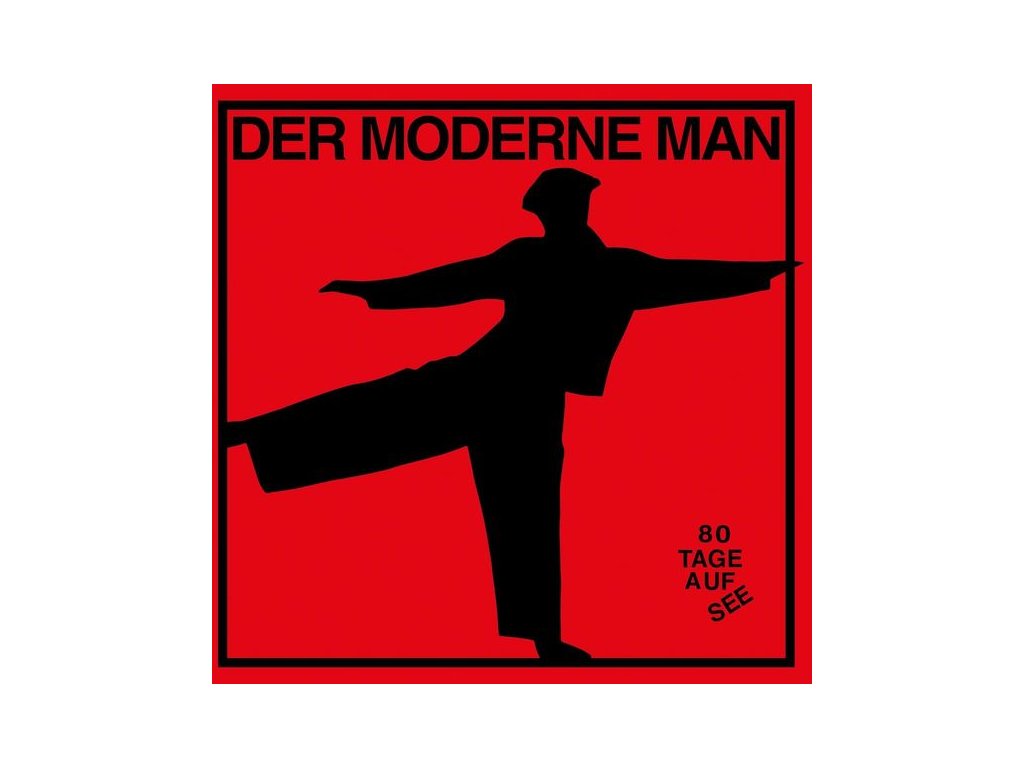 Der Moderne Man - 80 Tage auf See (CD)