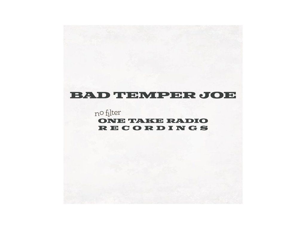 3982659 bad temper joe no filter one take radio recordings cd