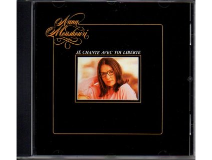 Nana Mouskouri: Je Chante Avec Toi Liberte (CD)