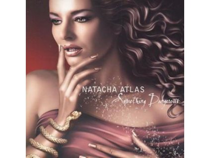Natacha Atlas - Something Dangerous (Music CD)