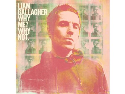 Liam Gallagher - Why Me? Why Not. (Deluxe Edition) (Music CD)