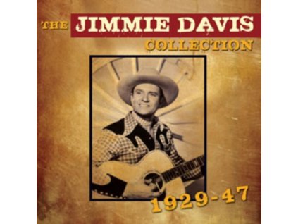 JIMMIE DAVIS - The Jimmie Davis Collection 1929-1947 (CD)