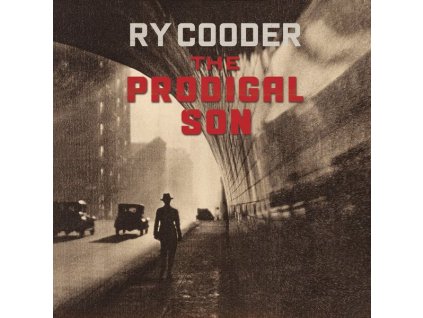RY COODER - The Prodigal Son (CD)