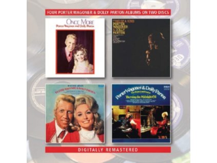 PORTER WAGONER & DOLLY PARTON - Once More / Two Of A Kind / Together Always / The Right Combination Burning The Midnight Oil (CD)