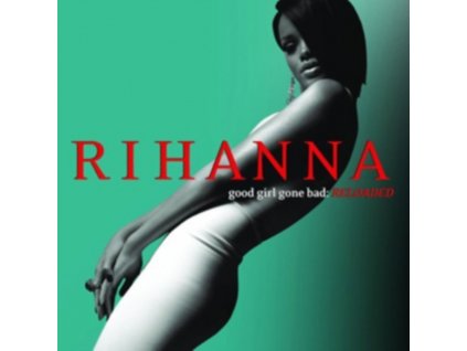 RIHANNA - Good Girl Gone Bad (CD)