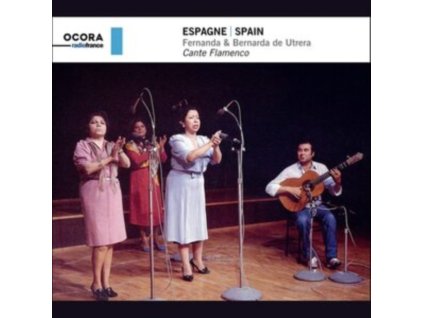 FERNANDA DE UTRERA / BERNARDA DE UTRERA - Spain: Cante Flamenco (CD)