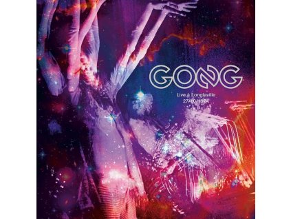 GONG - Live A Longlaville 27/10/1974 (CD)