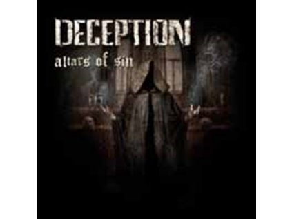 DECEPTION - Altar Of Sin (CD)