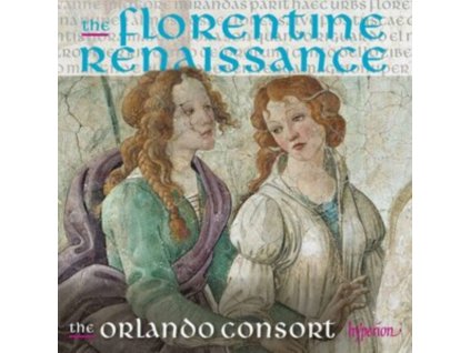 ORLANDO CONSORT - Guillaume Dufay / Gilles Binchois / Heinrich Isaac: The Florentine Renaissance (CD)