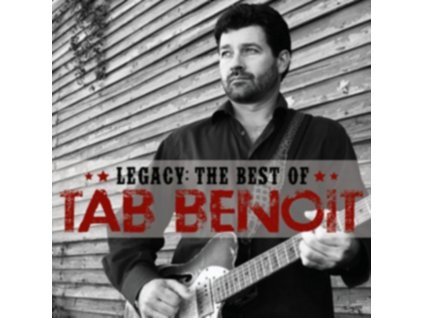 TAB BENOIT - Legacy/The Best Of Tab Benoit (CD)