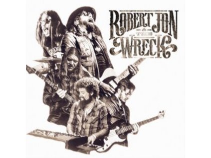 ROBERT JON AND THE WRECK - Robert Jon And The Wreck (CD)