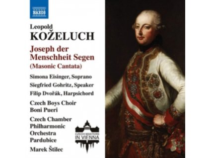 CZECH CHAMBER PO / STILEC - Leopold Kozeluch: Joseph Der Menschheit Segen (Masonic Cantata) (CD)