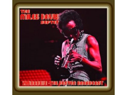 MILES DAVIS SEPTET - Zimbabwe- The Boston 73 Broadcast (CD)