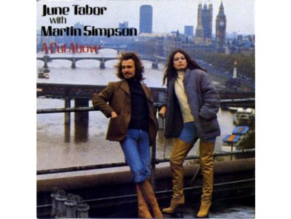 JUNE TABOR & MARTIN SIMPSON - Cut Above (CD)