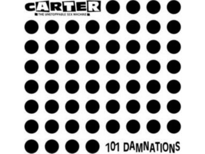 CARTER THE UNSTOPPABLE SEX MACHINE - 101 Damnations (CD)