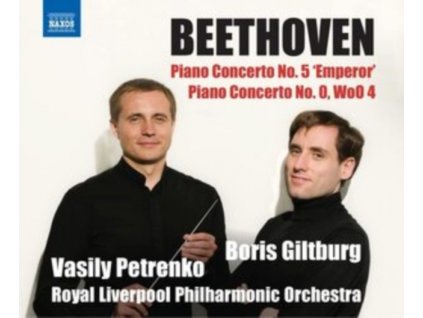 GILTBURG / RLPO / PETRENKO - Ludwig Van Beethoven: Piano Concerto No. 5 Emperor / Piano Concerto No. 0 Woo 4 (CD)