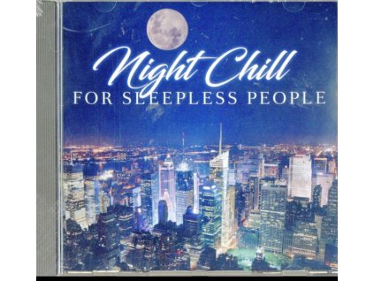 VARIOUS ARTISTS - Night Chill For The Sleep (CD)
