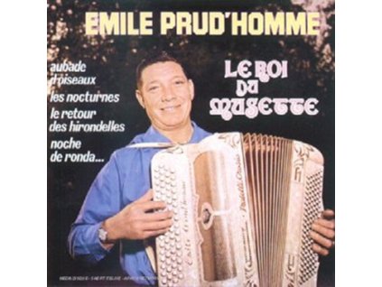 PRUDHOMME.EMILE - Le Roi Du Musette (CD)