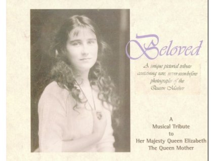 VARIOUS ARTISTS - Beloved: Musical Tribute To Her Majesty Queen Elizabeth The Queen Mother. (Works By Micha (CD)