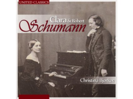 SCHUMANN C. / SCHUMANN R. - Clara & Robert Schumann (CD)