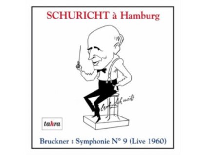 VARIOUS ARTISTS - Bruckner Symphony No.9. (Nwdr Orchestra / Carl Schuricht. Rec. Live Hamburg 1 / 31 / 60 & 2 / 1 / 60) (CD)