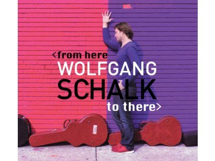 WOLFGANG SCHALK - From Here To There (CD)