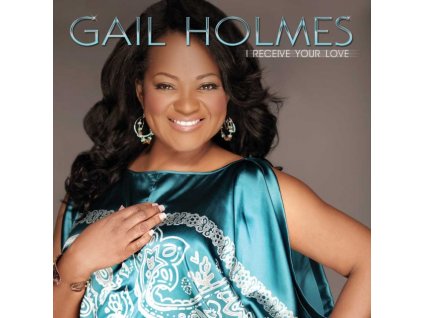 HOLMES.GAIL - I Receive Your Love (CD)
