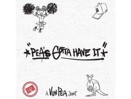 VON PEA - PeaS Gotta Have It (CD)