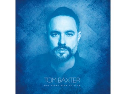 TOM BAXTER - The Other Side Of Blue (CD)