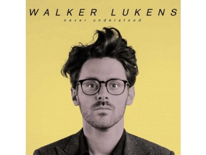 WALKER LUKENS - Never Understood (CD)