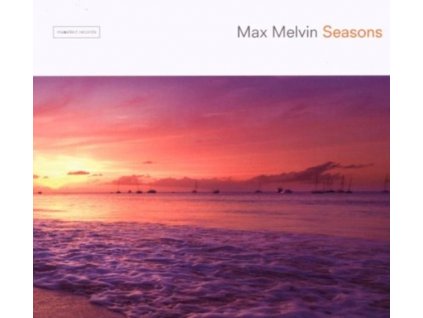 MAX MELVIN - Seasons (CD)