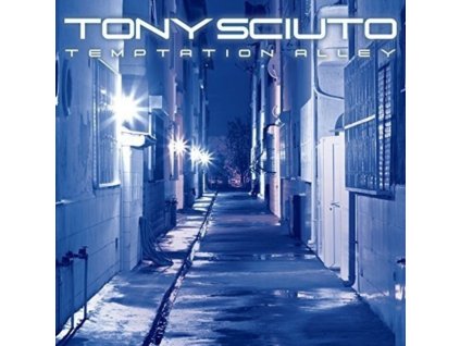TONY SCIUTO - Temptation Alley (CD)