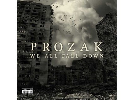 PROZAK - We All Fall Down (CD)
