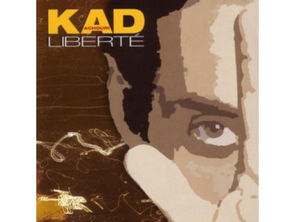 KAD ACHOURI - Liberte (CD)